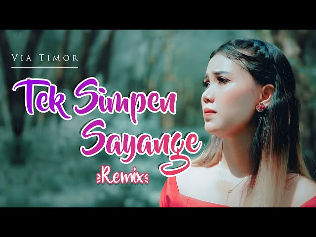 DJ TEK SIMPEN SAYANGE - Via Timor | Remix | By DJ Suhadi Official class=