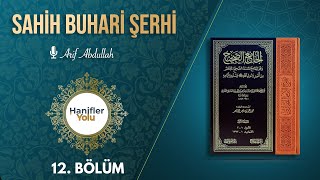 Haya İmandandır Sahih Buhari Dersleri 12. Bölüm Arif Özkan