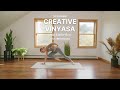 70 minute creative vinyasa  challenging  funky flow