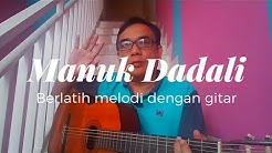 Cara Melodi Lagu Manuk Dadali  - Durasi: 8:31. 