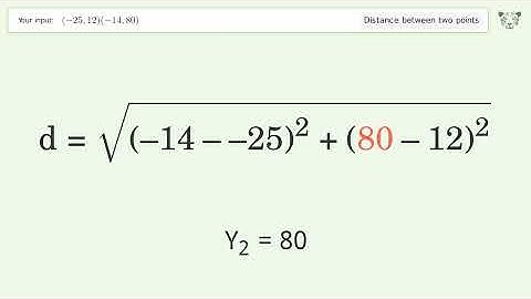 Find the distance between two points p1 (-25,12) and p2 (-14,80): Step-by-Step Video Solution