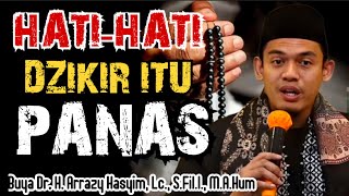 Download Lagu HATI-HATI‼️ DZIKIR ITU PANAS - BUYA ARRAZY HASYIM MP3 Download Lagu HATI-HATI‼️ DZIKIR ITU PANAS - BUYA ARRAZY HASYIM MP3