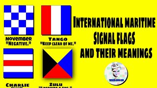 International maritime signal flags and their meaning | nautical alphabet flags | maritime flags