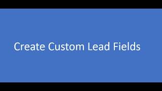 How to Create a Custom Lead Field