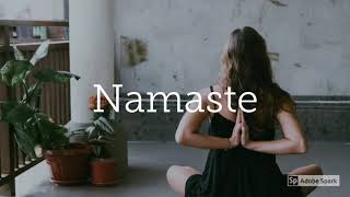 Namaste: Explained