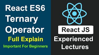 Famous React JS Experienced Lectures #7 - React JS ES6 Ternary Operator In Hindi Profile