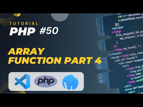 PHP TUTORIAL #50 ARRAY FUNCTION PART 4