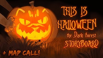 STORYBOARD | THIS IS HALLOWEEN | DARK FOREST