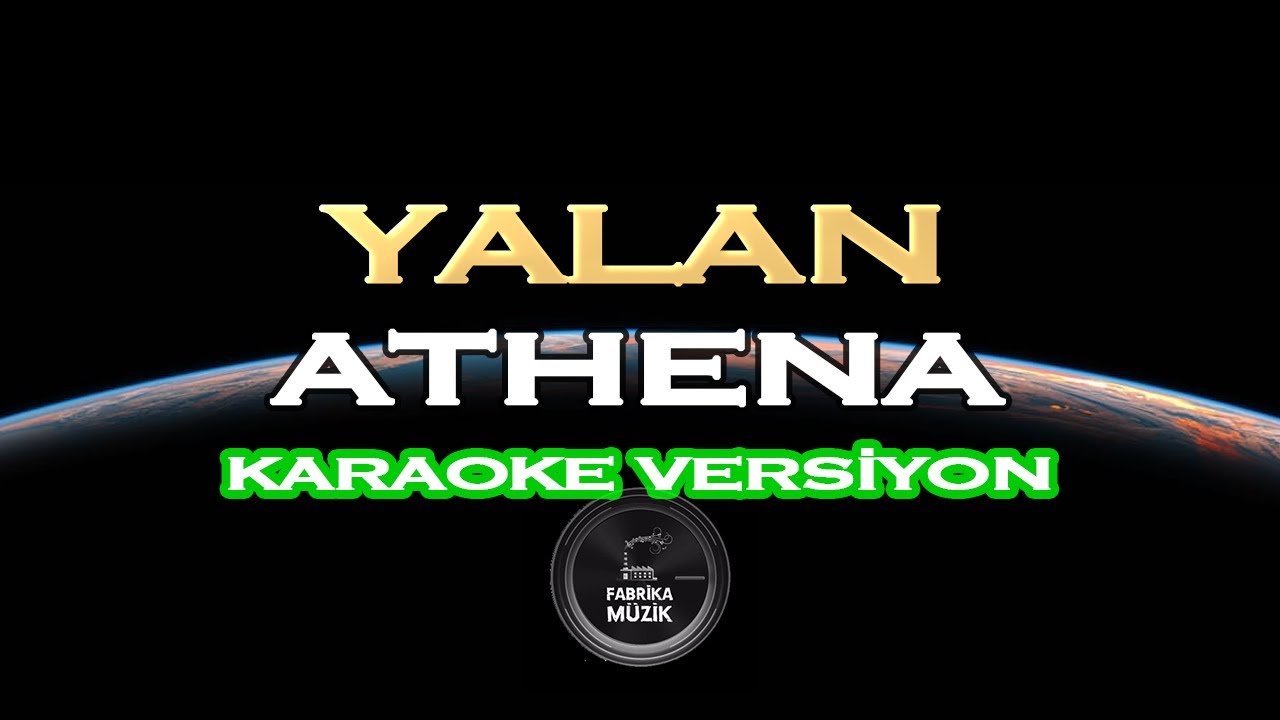 12farklitondan Athena Yalan Karaoke Youtube