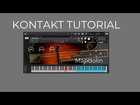 Kontakt Tutorial : Making a Mandolin [FREE Kontakt Instrument]