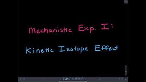 Advanced Organic – Mechanistic Experiments I