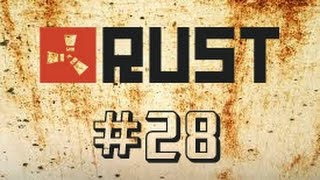 Rust #28 - Нас рейдят