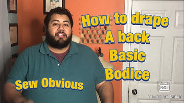 How to Drape a back basic bodice