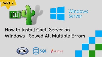 How to Install Cacti Server on WINDOWS | Part 2 | [SOLVED] All Multiple Errors