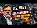 U.S. Navy vs Iranian Boats — 7 Sunk in Hormuz | What Happens Next? | Prof. Marandi