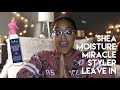 SHEA MOISTURE SUGARCANE EXTRACT & MEADOWFOAM SEED LEAVE-IN REVIEW | Danielle Renée