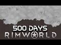 I spent 500 days on the ice sheet in rimworld