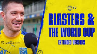 Blasters & The World Cup | Extended Version