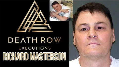 Death Row Executions-The Story of Richard Masterson