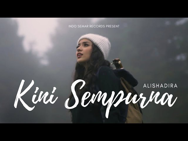 Alisha Dira - Kini Sempurna (Official Music Video) class=
