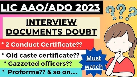 LIC ADO/AAO Interview documents doubt| Must watch #licado2023 #licaao2023