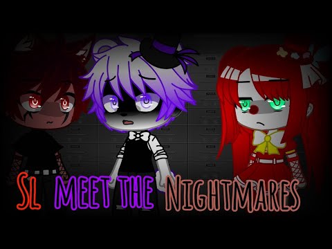 Sister location meet the Nightmares// FNAF 4// Gacha club