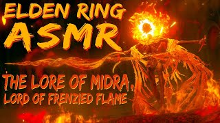The Lore of Midra, Lord of Frenzied Flame | Elden Ring ASMR