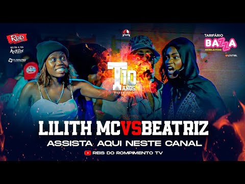 #RRPL Apresenta Lilith MC VS Beatriz #T10 Ep 09