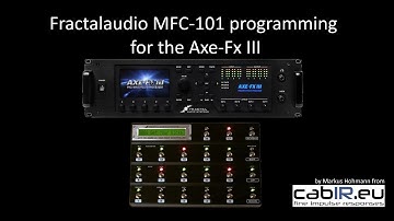 MFC-101 programming for Fractalaudio Axe-Fx III [DE with EN subtitles]