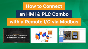 How to Connect an HMI+PLC with a Remote I/O via Modbus