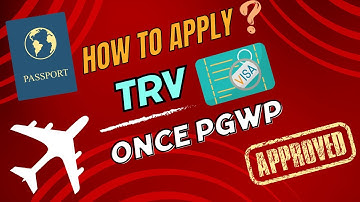 How to apply TRV once PGWP approved | TRV from Inside Canada | Step by step process
