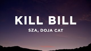 SZA - Kill Bill (текст) при участии Doja Cat | 30 минут. Самая популярная музыка