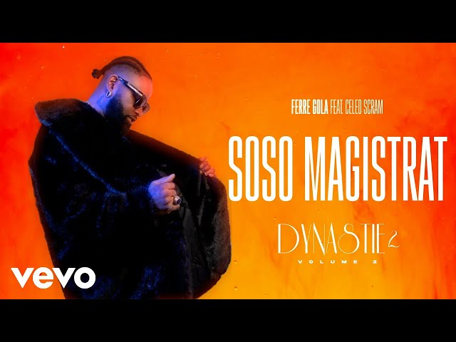 FERRE GOLA - SOSO MAGISTRAT (Visualizer) ft. CELEO SCRAM class=