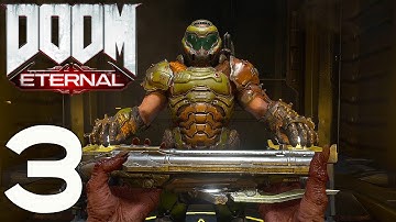 DOOM ETERNAL - Gameplay Walkthrough - Part 3 No Commentary