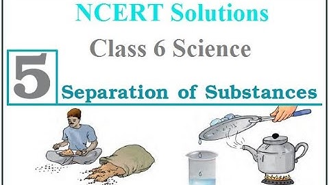 Class VI Science 19 10 2020 by Ms. Mridulata Upadhyay (Chapter 5 Separation of substances)