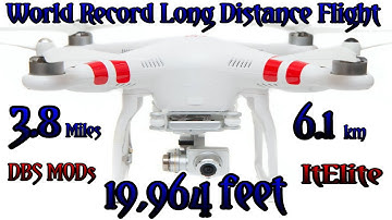 DJI Phantom 2 Vision + World Record 6.1km Long Distance FPV Flight 19,964ft!!!  3.8miles