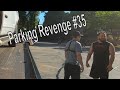 Parking Revenge #35