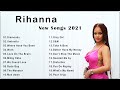 The Best of Rihanna - Rihanna Greatest Hits Full Album (HQ)