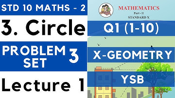 Circle | Problem Set 3 Lecture 1 | SSC Class 10 Geometry | Maths Part 2 | Maharashtra State Board