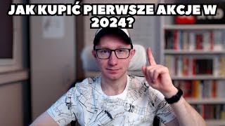 Jak Założyć Konto Maklerskie i Kupić Akcje w 2024 roku?- Poradnik Krok Po Kroku #1