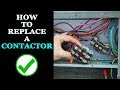 How to Replace a Contactor