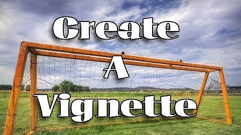 Create a Vignette in Photoshop CC