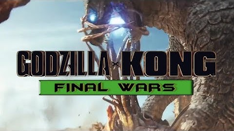 Godzilla X Kong: Final Wars edit - Godzilla Vs Scylla