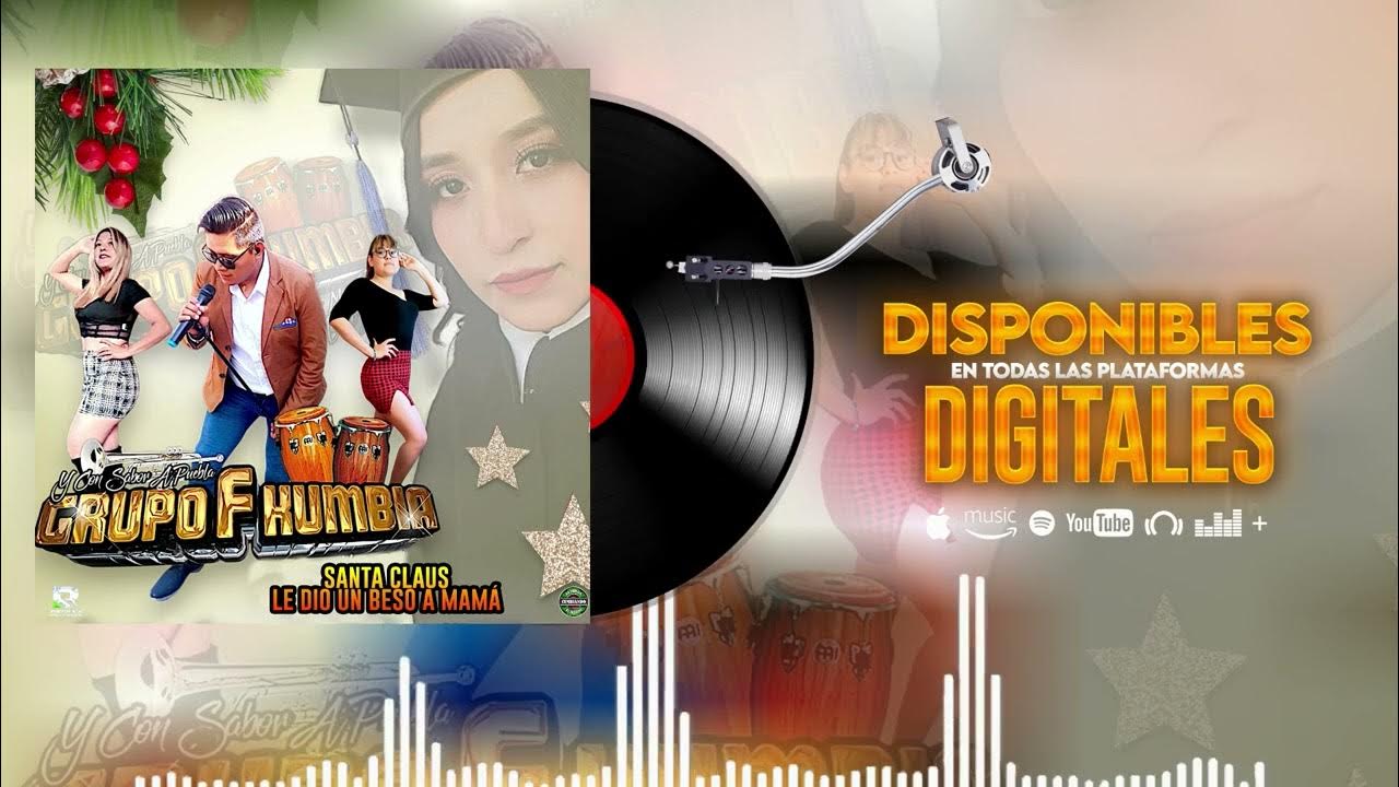 Santa Claus Le Dio Un Beso A Mama SANTA CLAUS LE DIO UN BESO A MAMA F KUMBIA - YouTube
