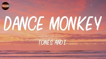 Tones and I - Dance Monkey (Lyrics)