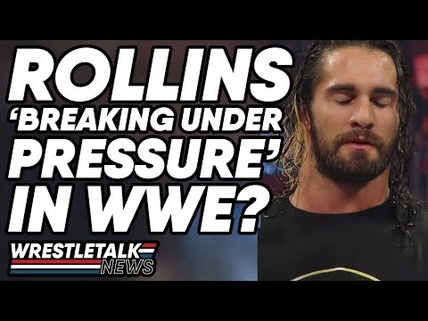 Seth Rollins “Breaking Under Pressure” In WWE? | WrestleTalk News Oct. 2019