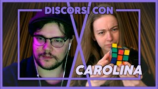 Discorsi con CAROLINA | Sveliamo i segreti dei cubi di Rubik
