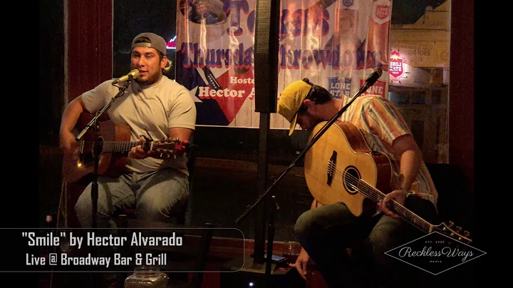 "Smile" by Hector Alvarado (Live)