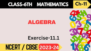 Class 6 Maths I Chapter 11 - Algebra  | Exercise-11.1