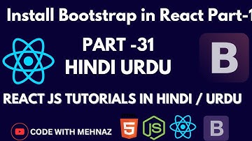 Install Bootstrap In React Js | React Js Tutorial in Hindi - Bootstrap in React Part-1